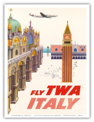 Fly TWA Italy Piazza San Marco travel poster